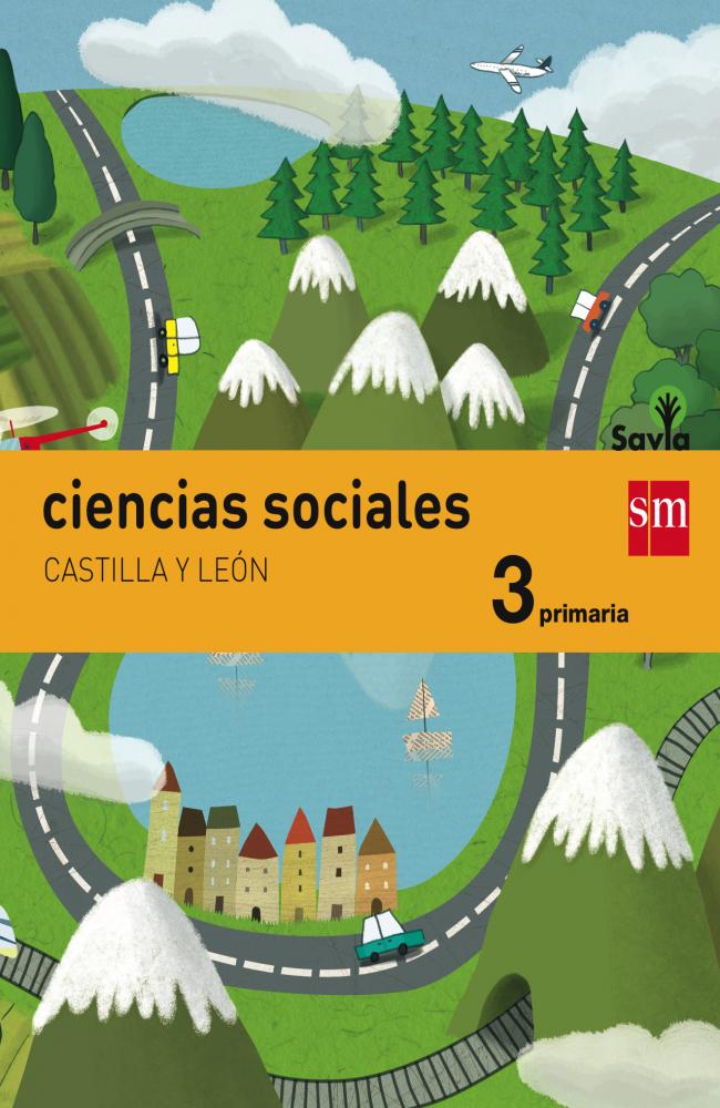 Ciencias sociales. 3 Primaria. Savia. Castilla y León
