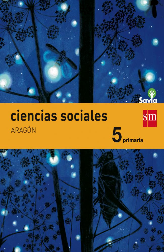 Ciencias sociales. 5 Primaria. Savia. Aragón