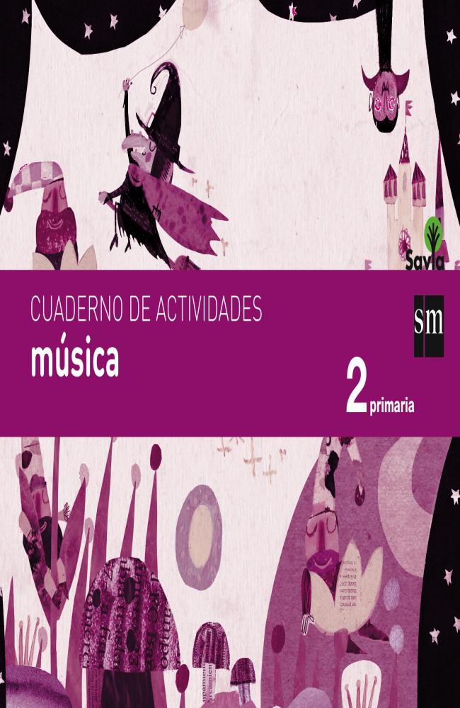 Cuaderno de música. 2 Primaria. Savia