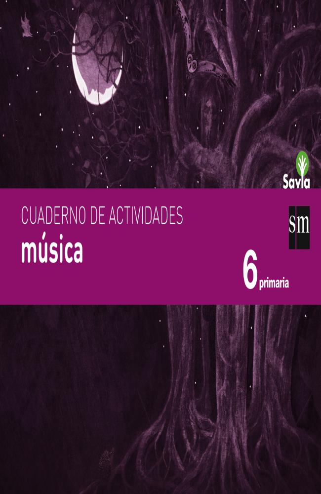 Cuaderno de música. 6 Primaria. Savia