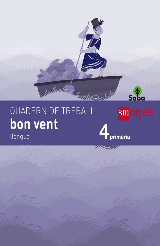 Quadern de llengua, bon vent. 4 Primària. Saba