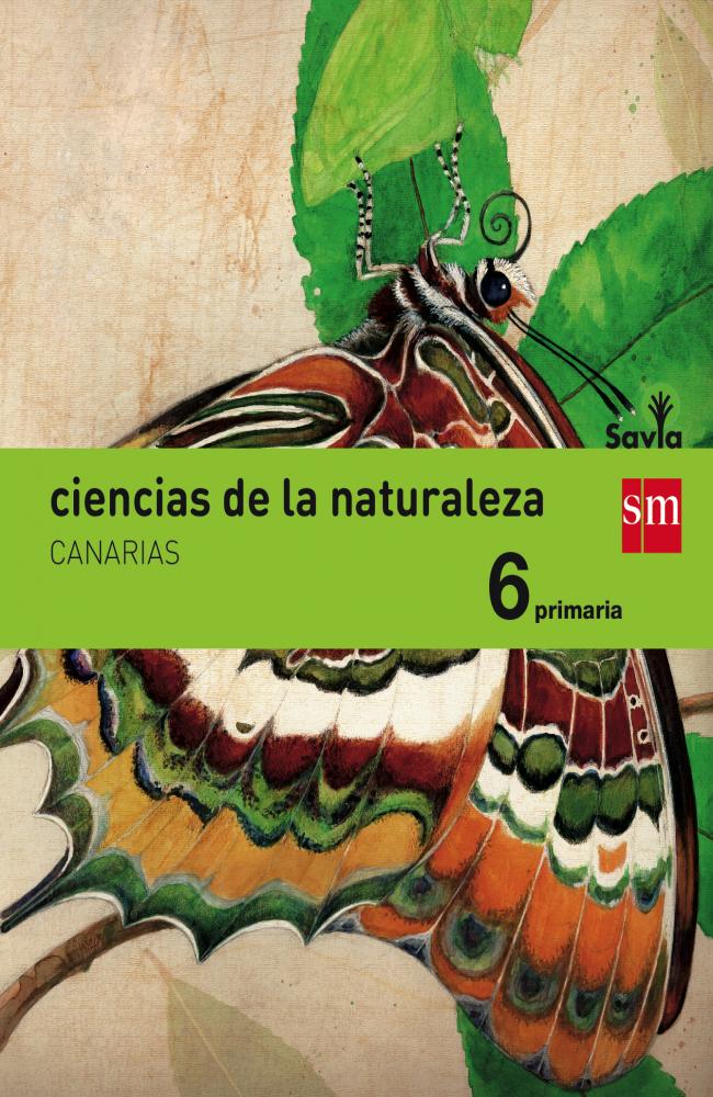 Ciencias de la naturaleza. 6 Primaria. Savia. Canarias