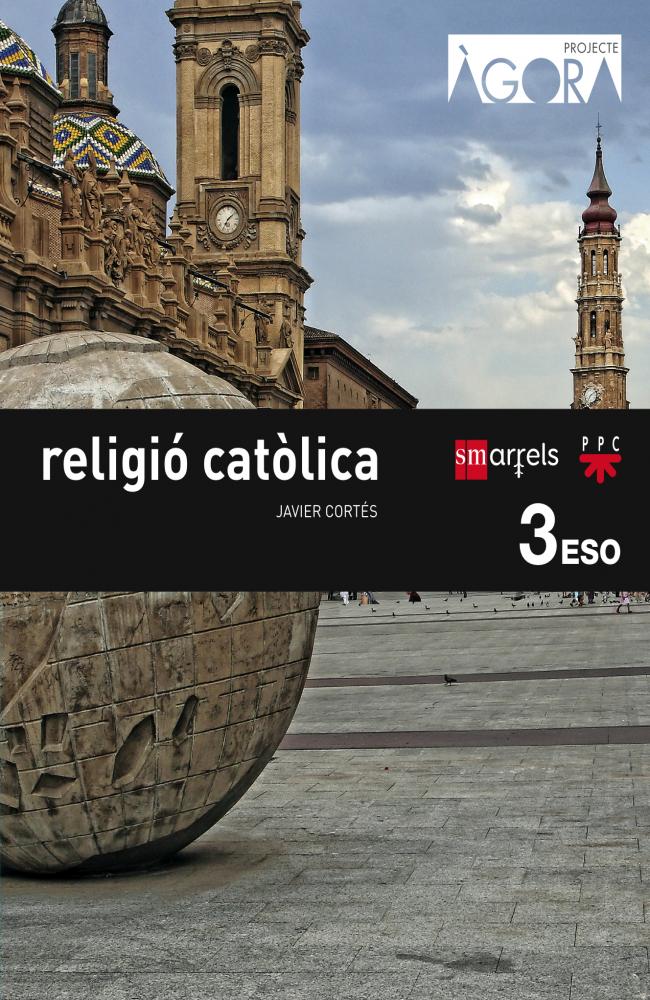 Religió catòlica. 3 ESO. Ágora