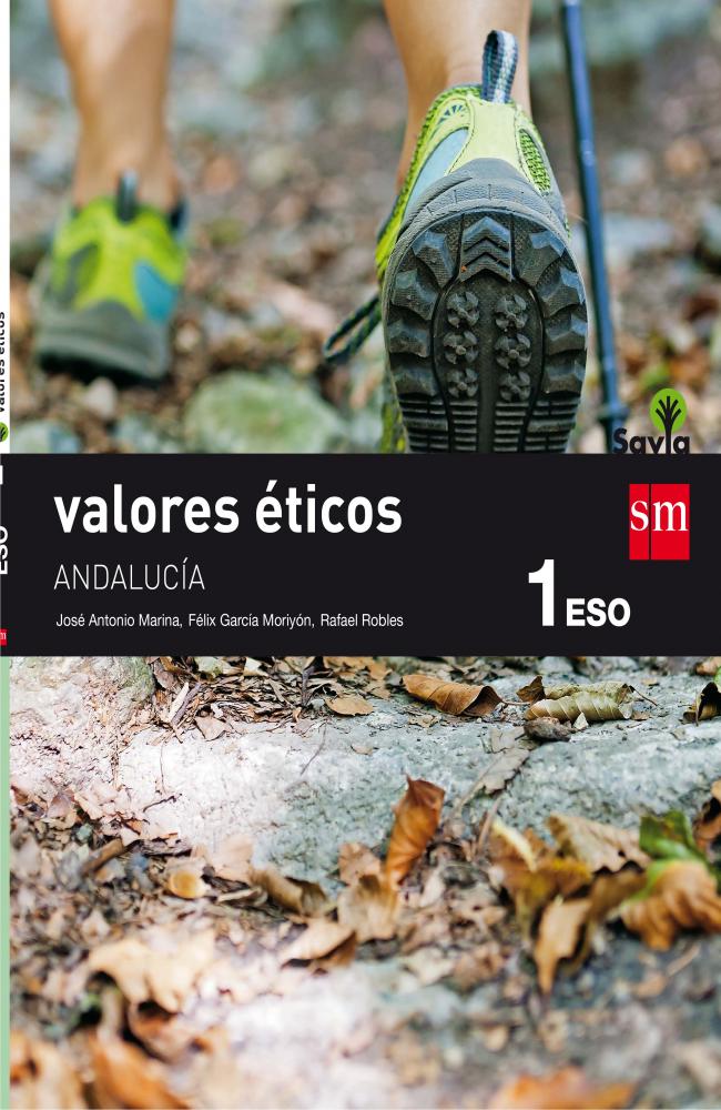 Valores éticos. 1 ESO. Savia. Andalucía