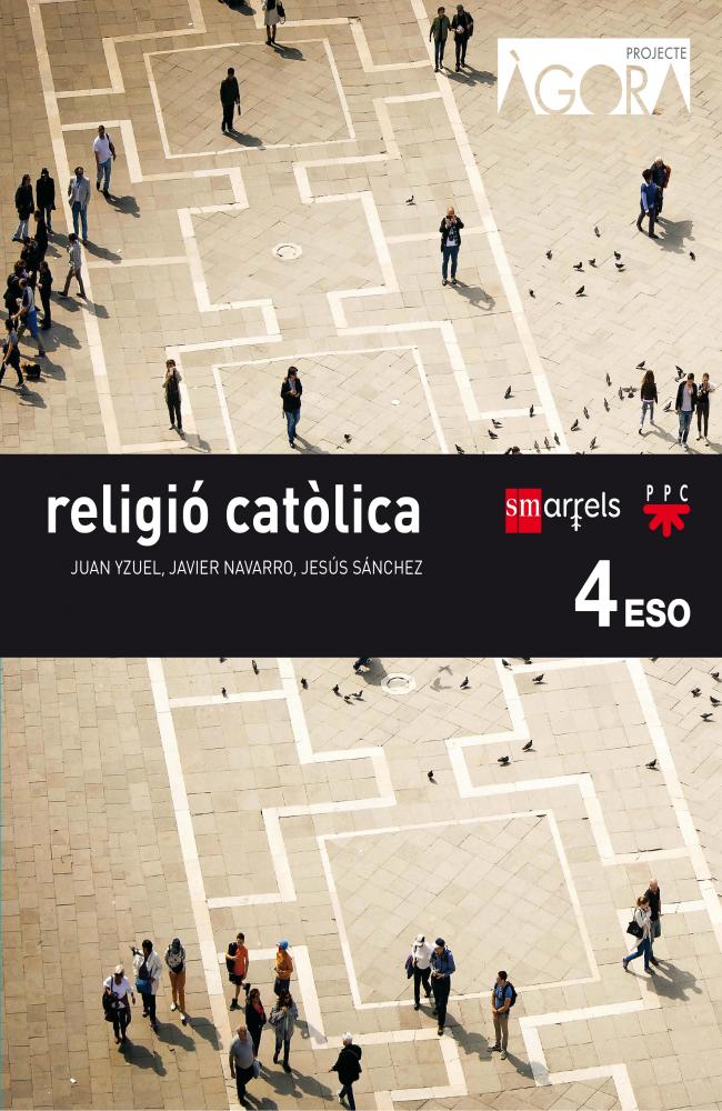 Religió catòlica. 4 ESO. Ágora