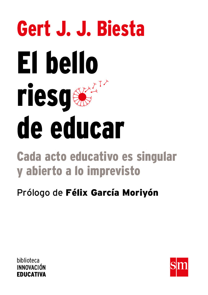 El bello riesgo de educar