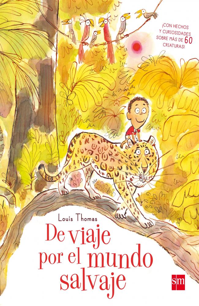 De viaje por el mundo salvaje