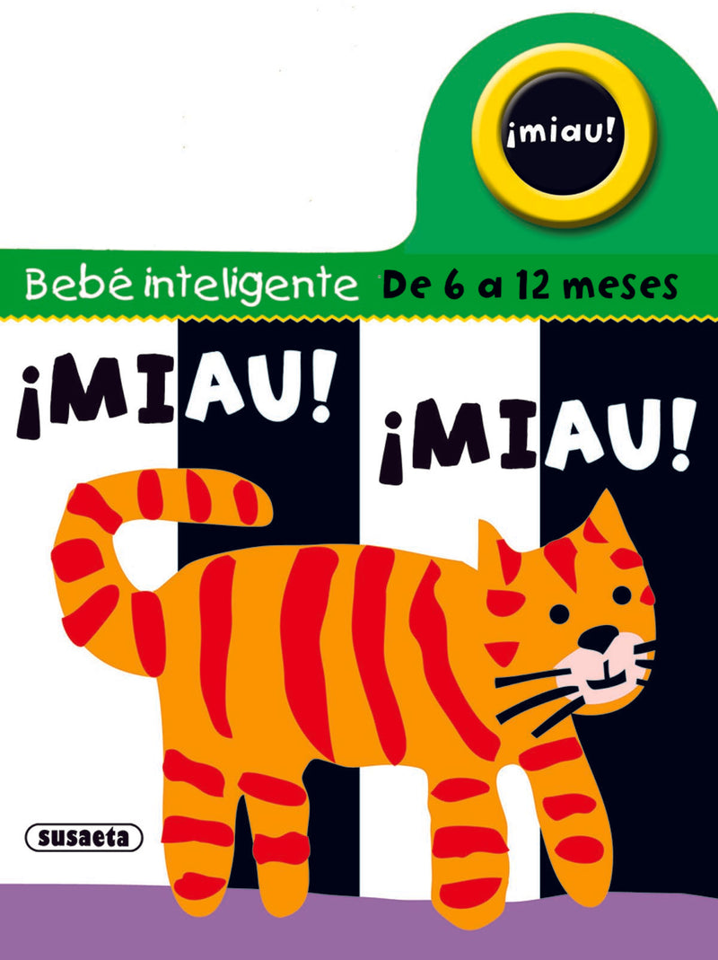 ¡Miau! ¡Miau!
