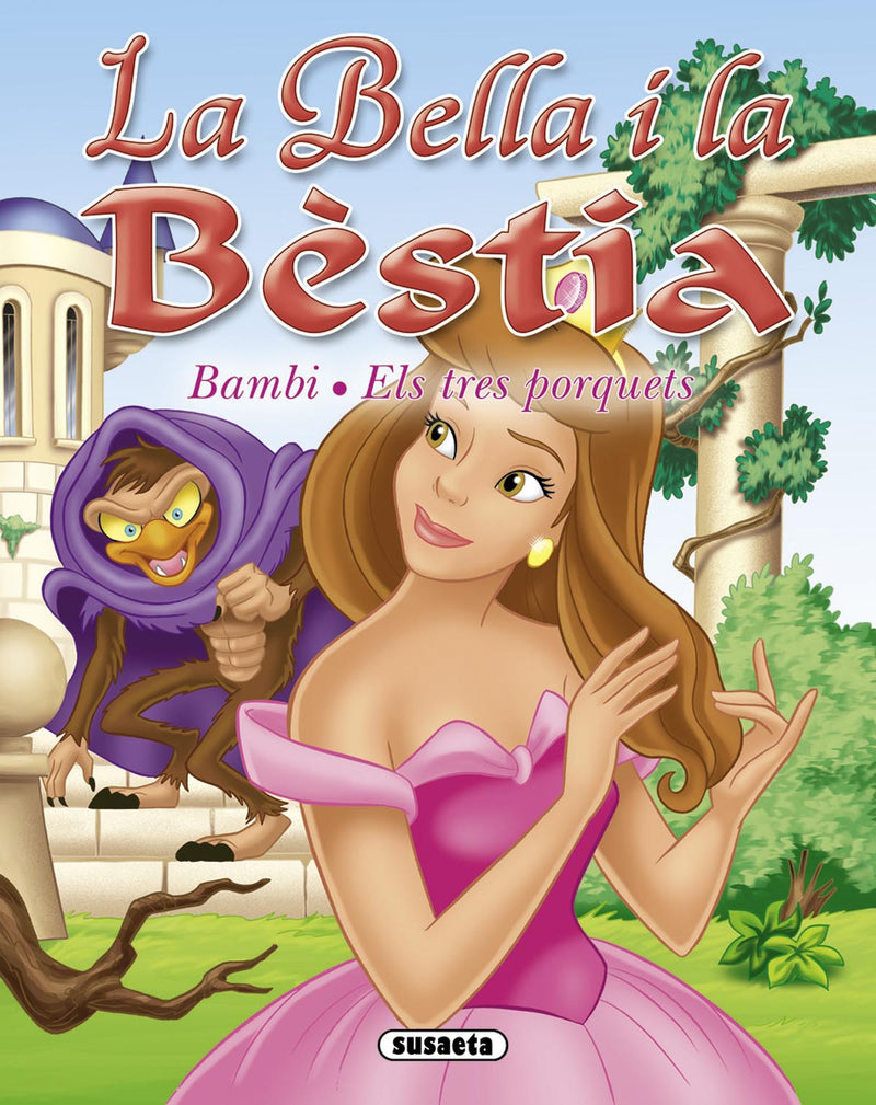 La Bella i la Bèstia - Bambi - Els tres porquets