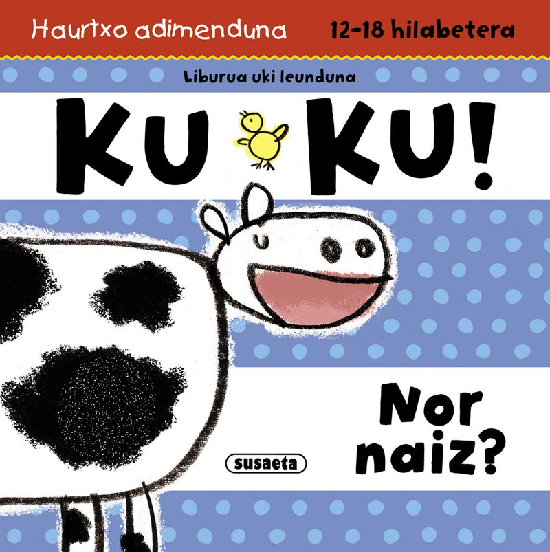 Ku Ku! Nor naiz?