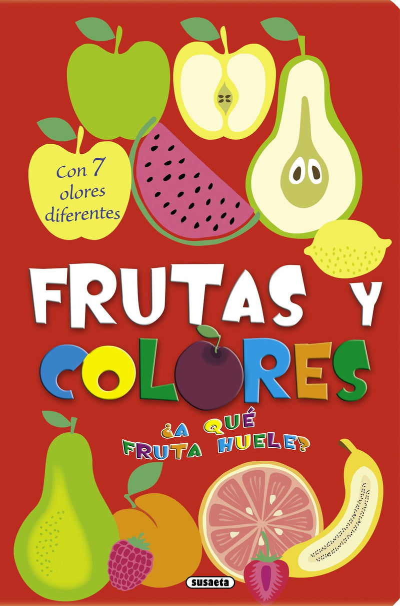 Frutas y colores. ¿A qué fruta huele?