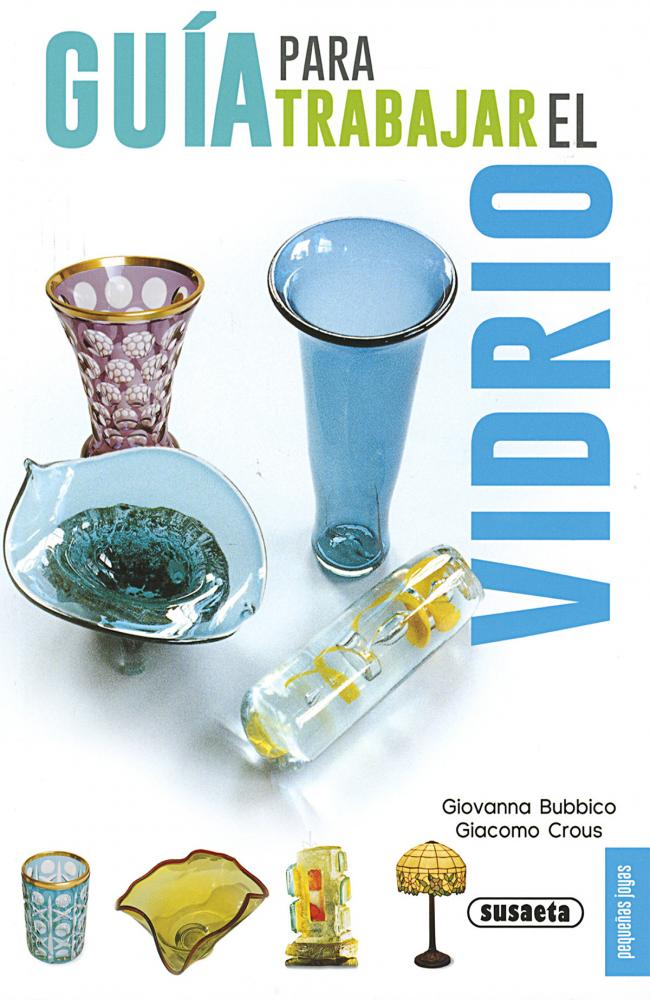 Guía para trabajr el vidrio