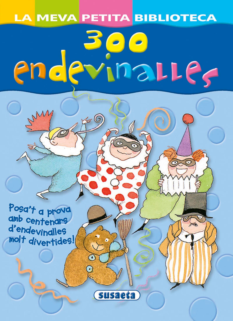 300 Endevinalles