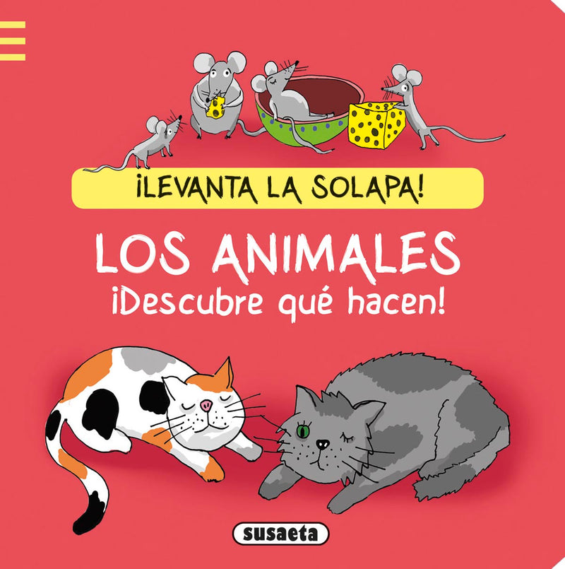 Los animales. ¡Descubre qué hacen!