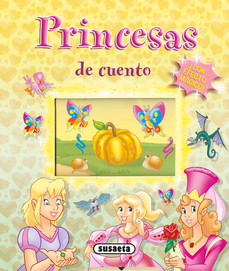 Princesas de cuento... ¡con efecto mágico!