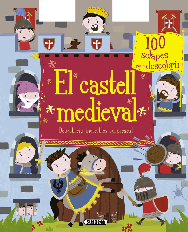 El castell medieval. Descobreix increïbles sorpreses!