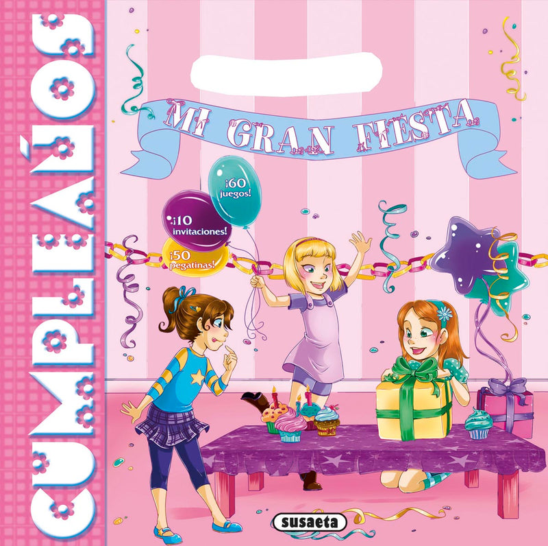 Mi gran fiesta de cumpleaños
