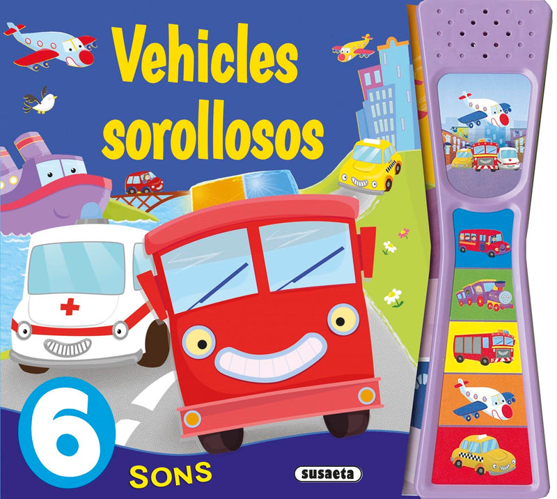 Vehicles sorollosos