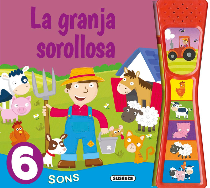 La granja sorollosa