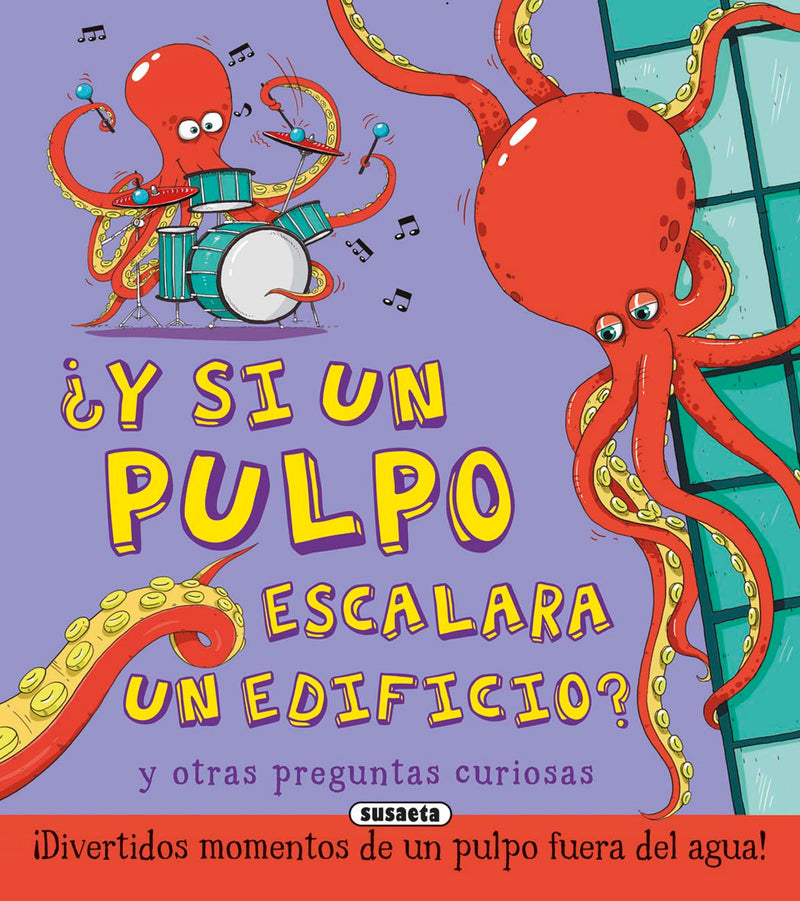 ¿Y si un pulpo escalara un edificio?