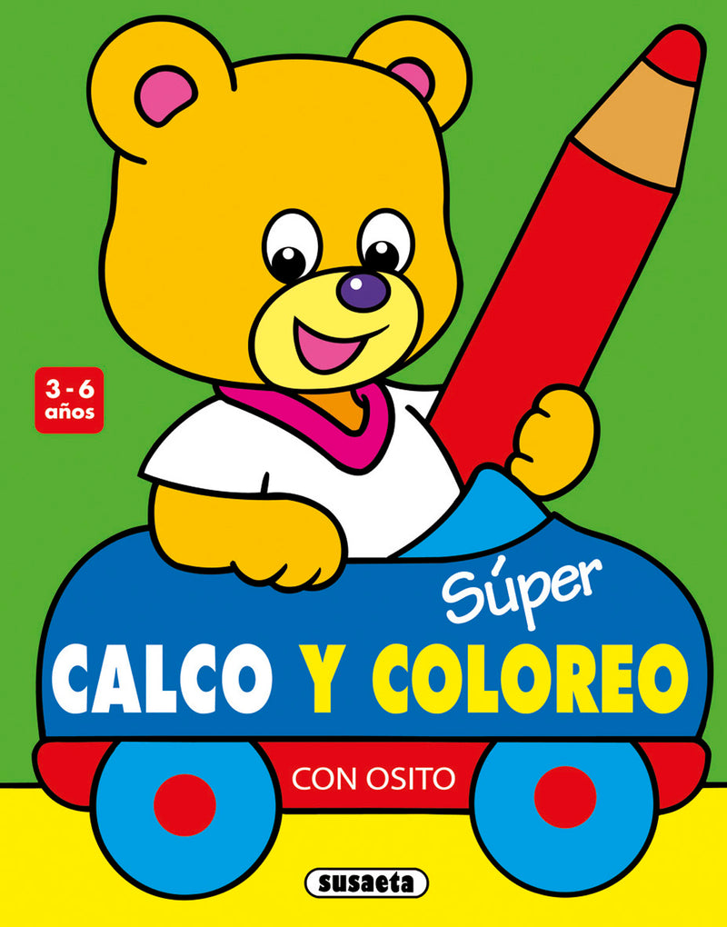 Súper calco y coloreo con Osito