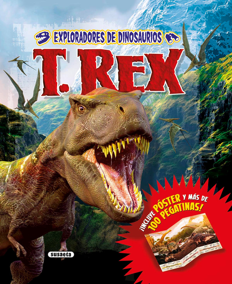 Exploradores de dinosaurios. T. Rex