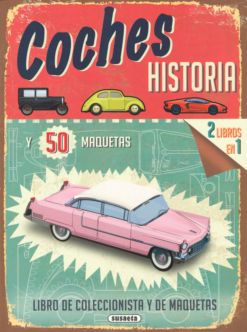 Coches. Historia (Libro de coleccionista y de maquetas)
