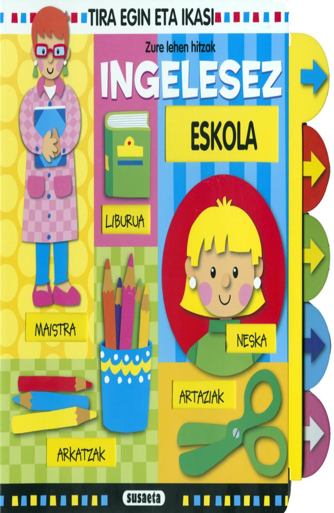 Eskola. Zure lehen hitzak ingelesez