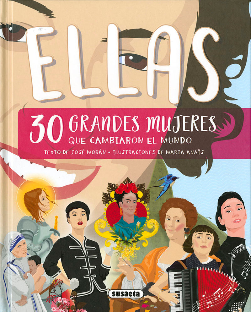 Ellas, 30 grandes mujeres que cambiaron la historia