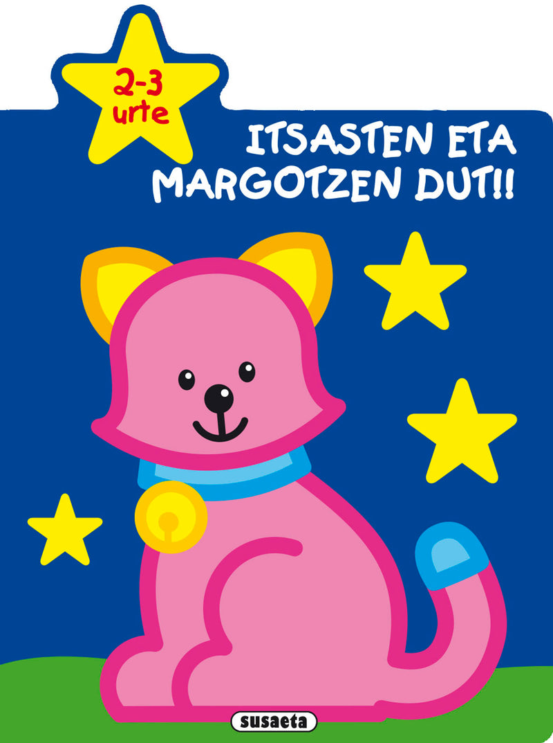 Itsasten eta margotzen dut!! 2-3 urte