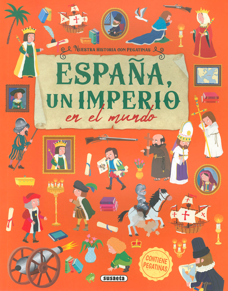 España, un imperio en el mundo