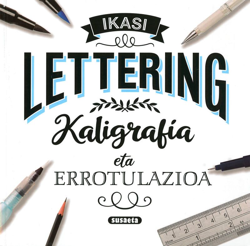 Lettering kaligrafía eta errotulazioa