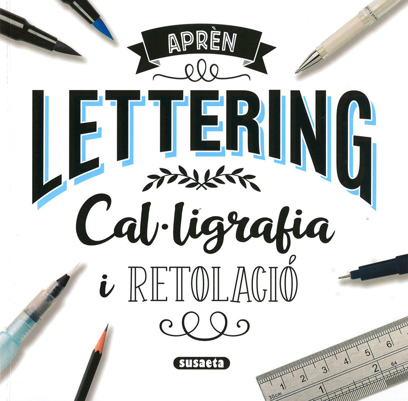 Lettering cal·ligrafia i retolació