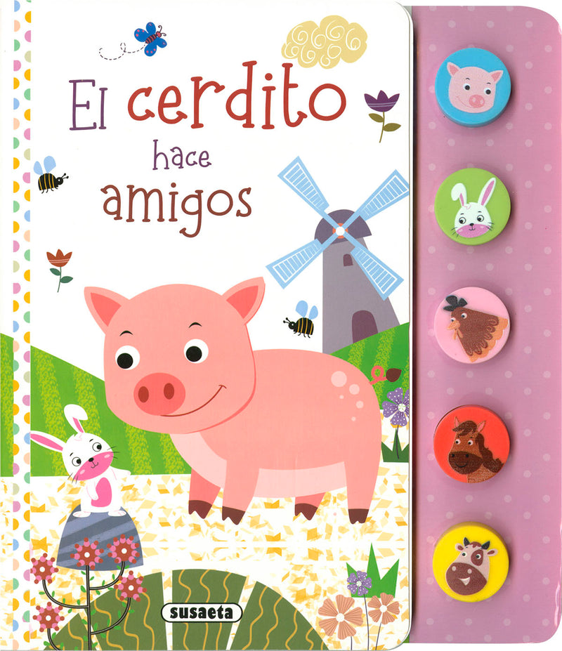 El cerdito hace amigos