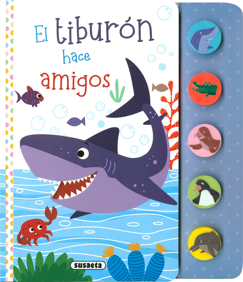 El tiburón hace amigos