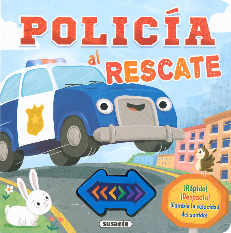 Policía al rescate
