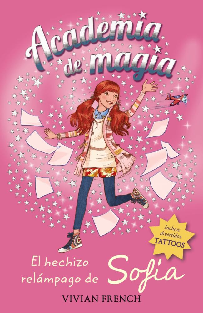 Academia de magia 3. El hechizo relámpago de Sofía