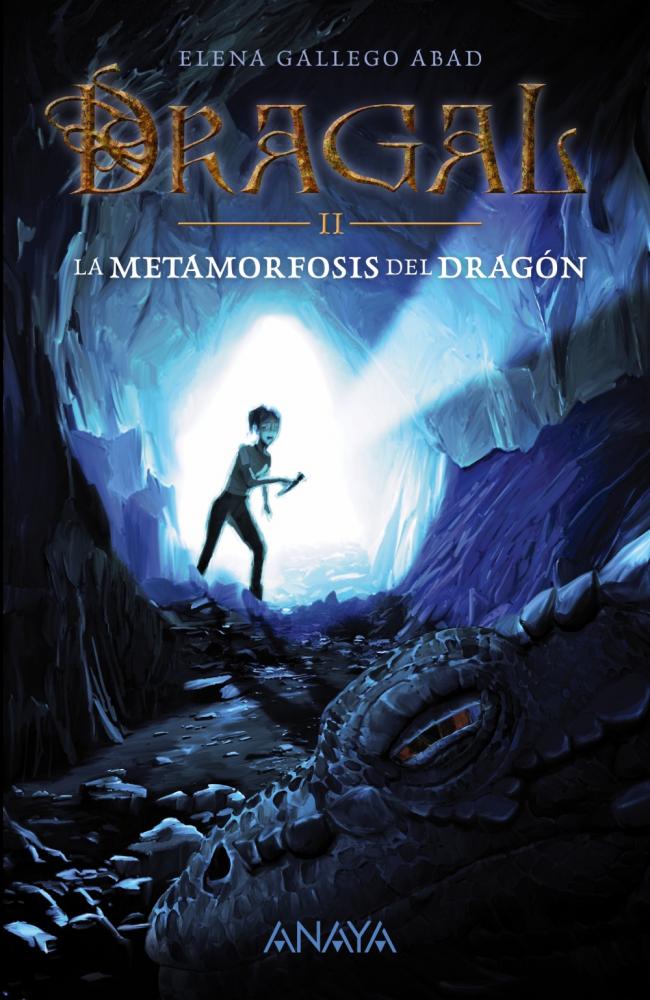 Dragal II: La metamorfosis del dragón