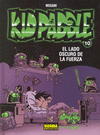 KID PADDLE 10 - EL LADO OSCURO DE LA FUERZA