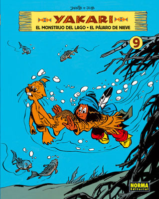 Yakari 9, El monstruo del lago  El pájaro de nieve