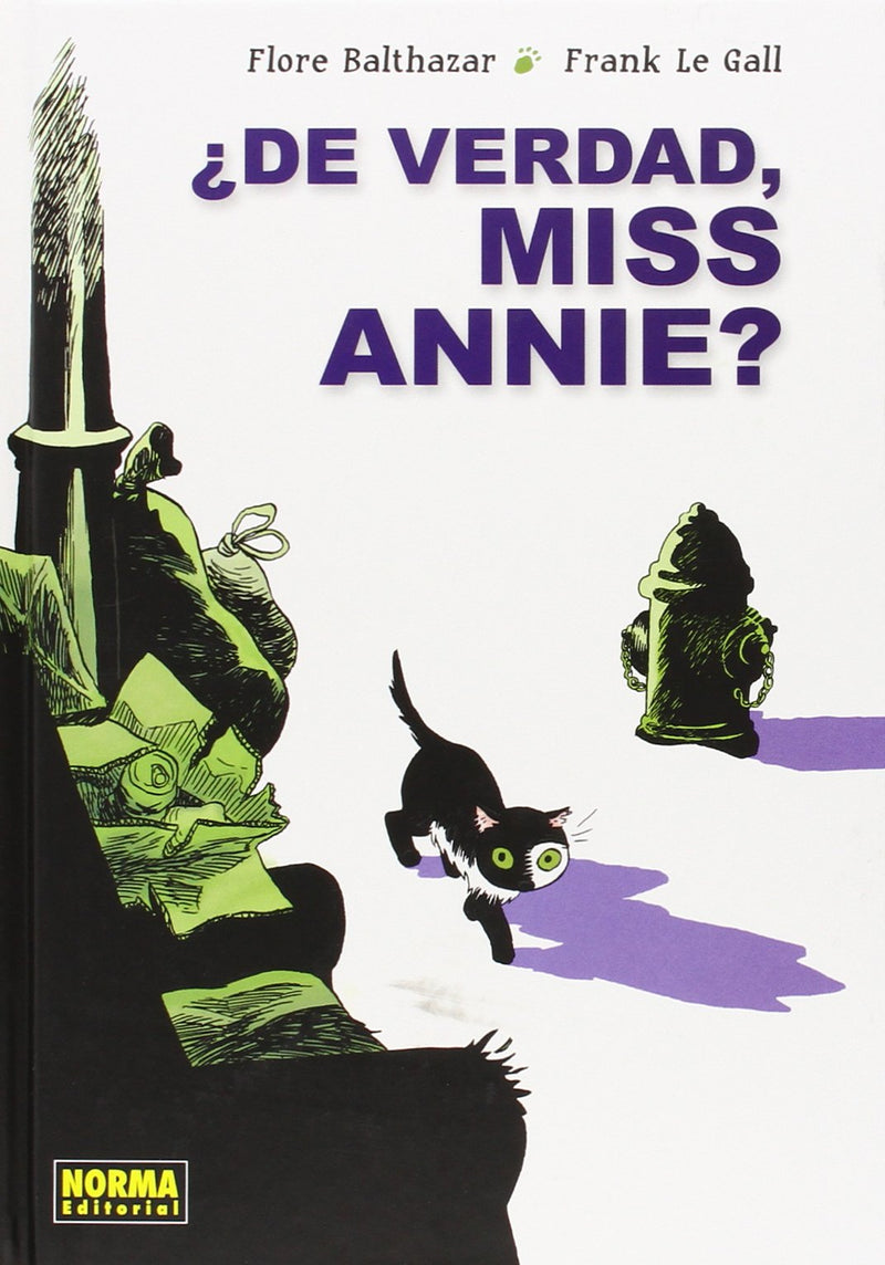 ¿De verdad, miss Annie?