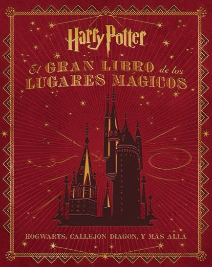 El gran libro de los lugares mágicos de Harry Potter