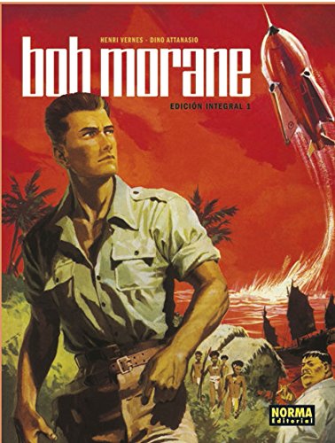 Bob Morane. Edición Integral 1