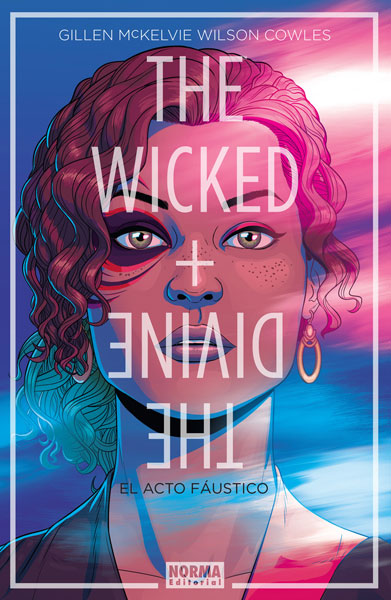The Wicked + The Divine 1. El acto fáustico