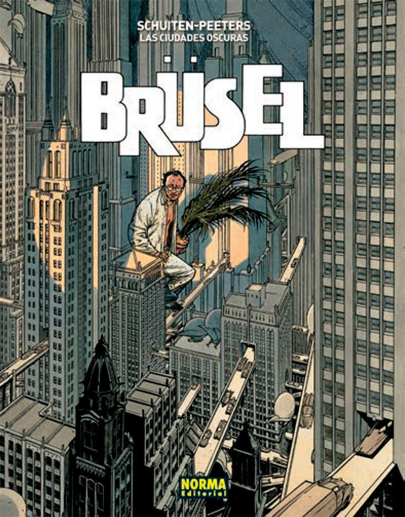 Las ciudades oscuras. Brüsel. Edición rústica