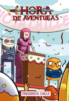 Hora de aventuras: Presidenta Chicle