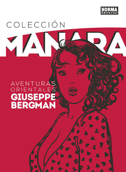 Colección Milo Manara 6. Aventuras orientales de Giuseppe Bergman