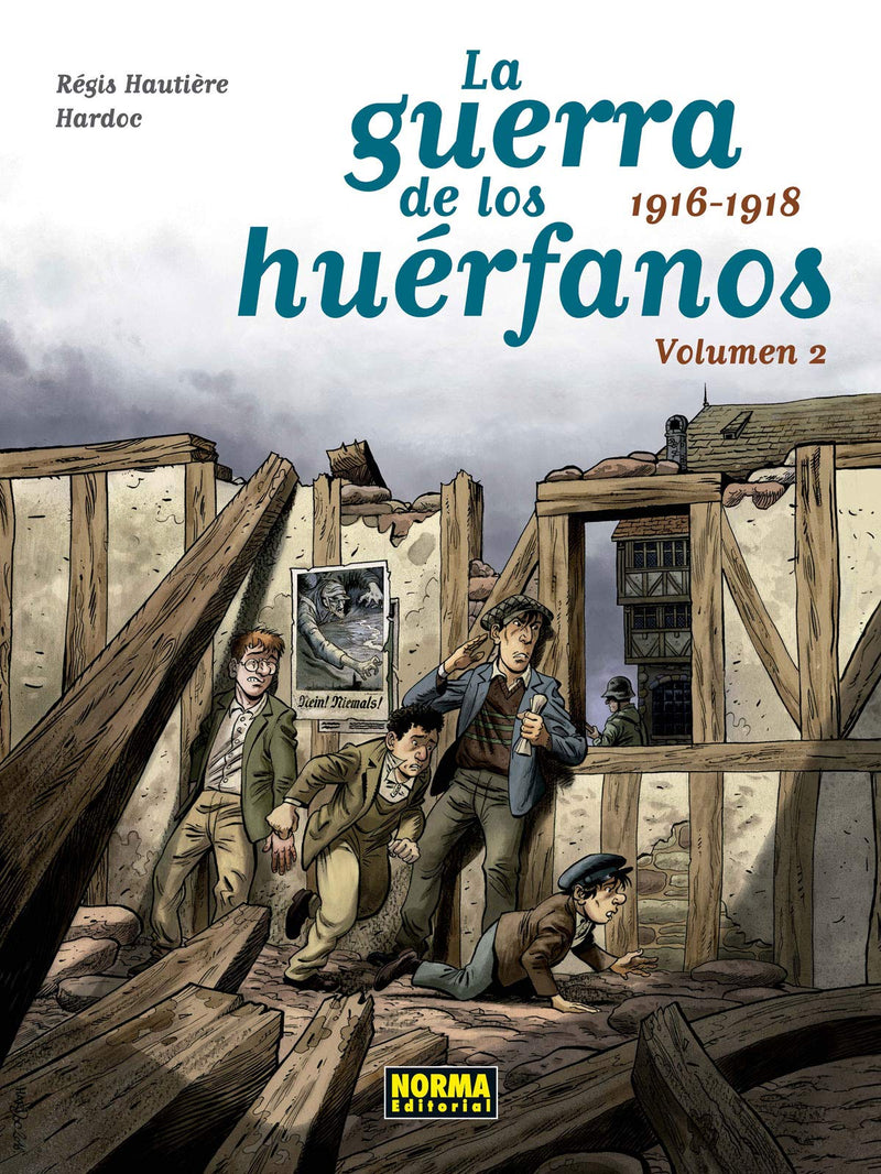 La guerra de los huerfanos ed integral 2. 1916-1918