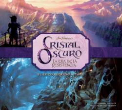 Cristal oscuro: la era de la resistencia