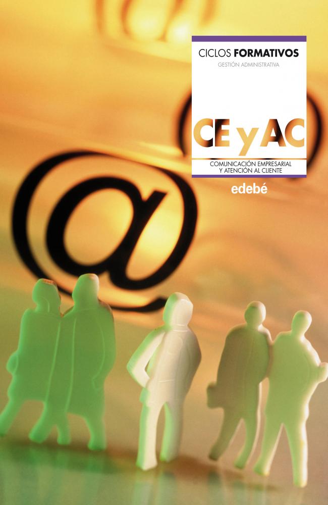 COMUNICACIÓN EMPRESARIAL Y ATENCIÓN AL CLIENTE